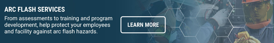 Ac Flash Services. From assessments to training and program development, help protect your employees and facility against arc flash hazards. Learn more